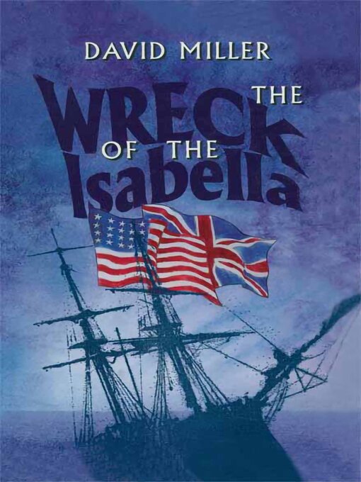 Title details for Wreck of the Isabella by David Miller - Available